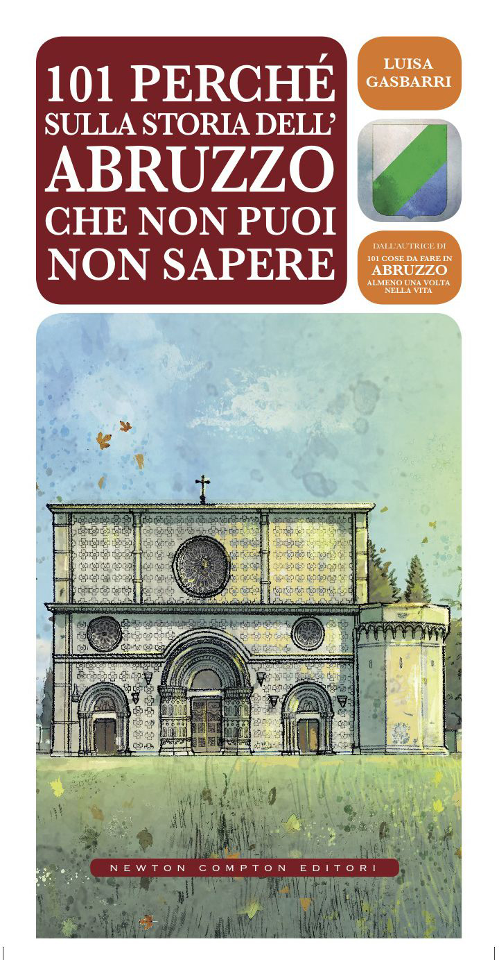 Presentazione del libro “101 perché sulla storia dell’Abruzzo che non puoi non sapere”