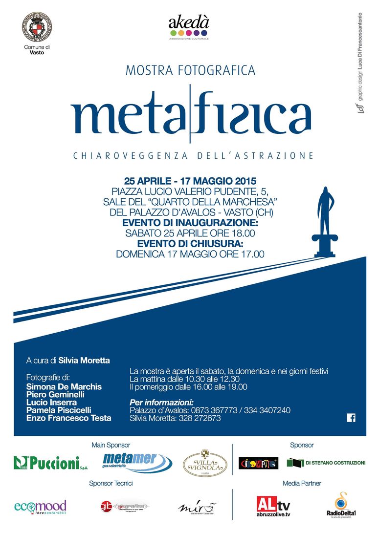 METAFISICA. CHIAROVEGGENZA DELL’ASTRAZIONE”. La MOSTRA FOTOGRAFICA AL PALAZZO D’AVALOS DI VASTO