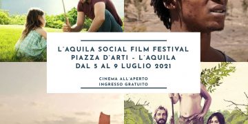 Al via L’Aquila Social Film Festival 2021 tra cinema e consapevolezza