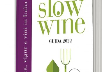 Slow Wine 2022 premia l’Abruzzo del vino buono, pulito e giusto
