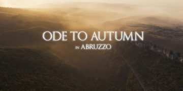 “Ode to Autumn – in Abruzzo”, online il nuovo video di Petrini in collaborazione con De Siena Editore