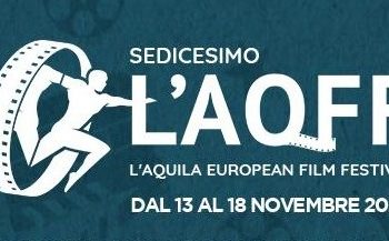 L’Aquila Film Festival, in Abruzzo incontri e proiezioni sull’industria del cinema