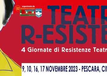 In scena storie di Teatri R-Esistenti al Sant’Andrea di Pescara