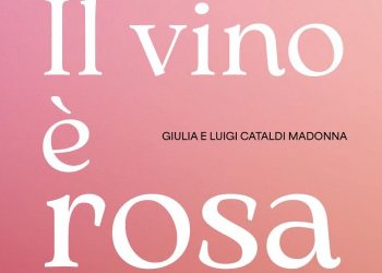 Pescara, i vignaioli Giulia e Luigi Cataldi Madonna presentano il libro «Il vino è rosa»