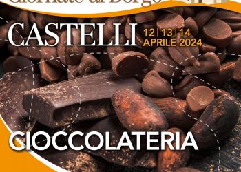 Castelli, gastronomia e artigianato per le vie del borgo con Chicchere&Cioccolato