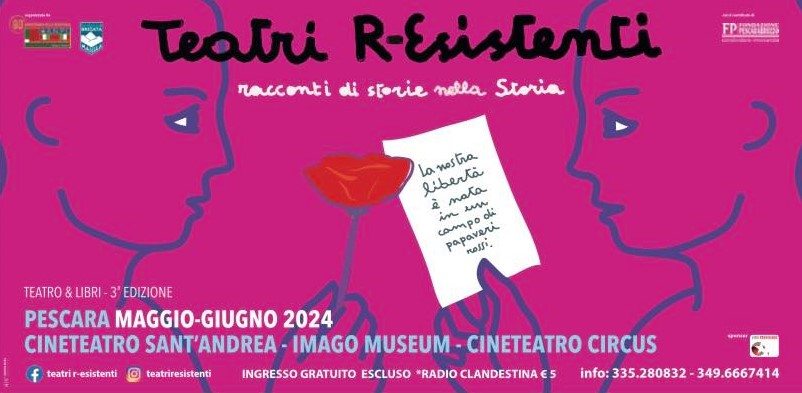 Racconti di storie nella Storia, a Pescara riflettori accesi sulla rassegna Teatri R-Esistenti