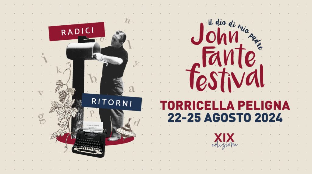 Torricella Peligna, ad agosto torna l’appuntamento col John Fante Festival Il dio di mio padre